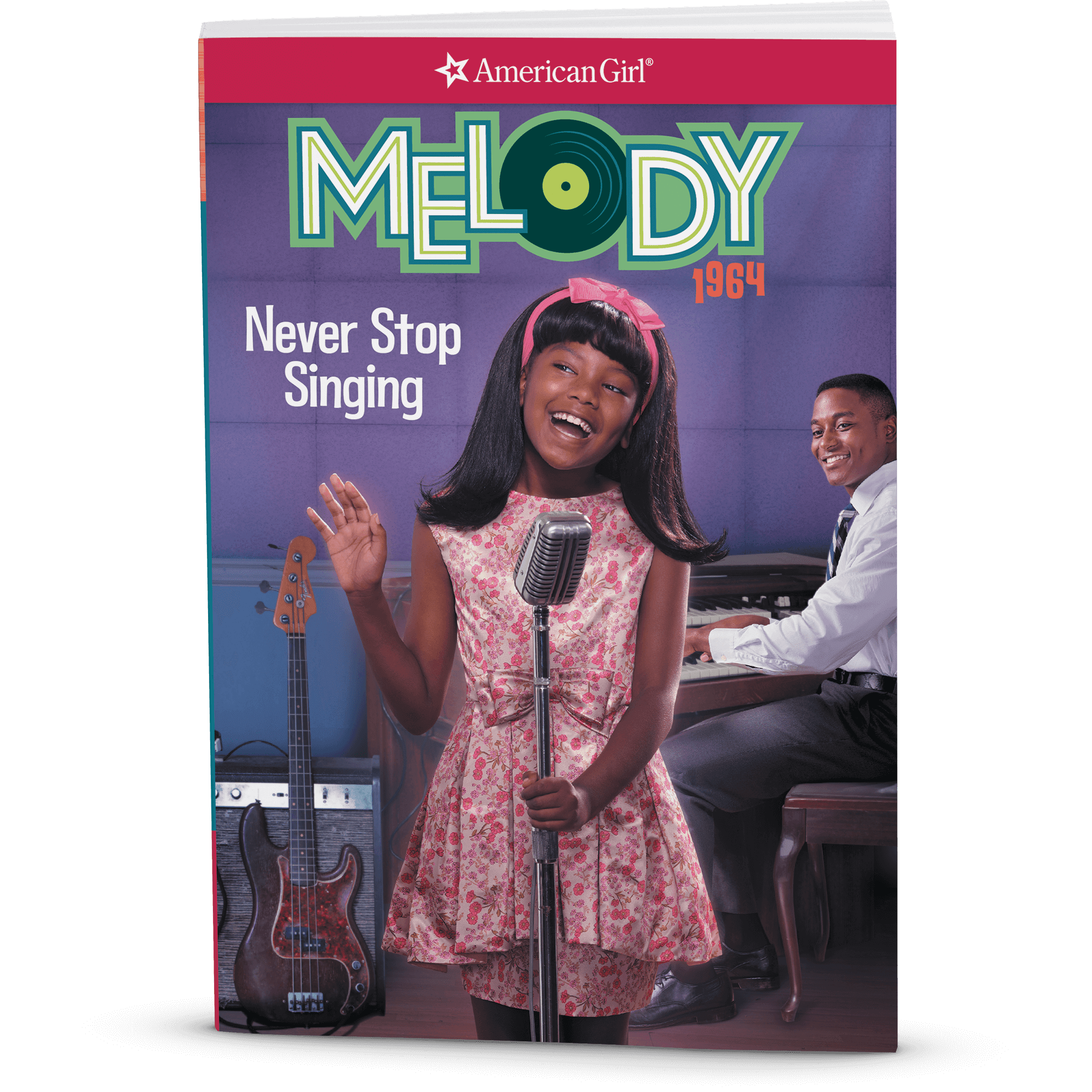 Never Stop Singing: Melody Book 2 (Historical Characters)