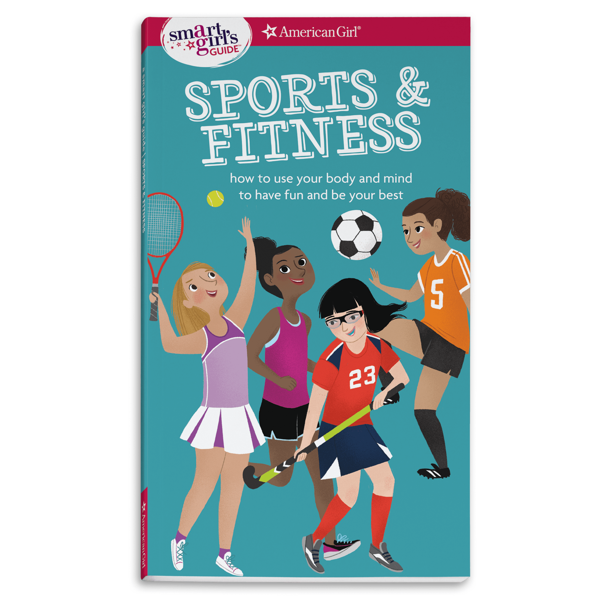 A Smart Girl's Guide: Sports & Fitness