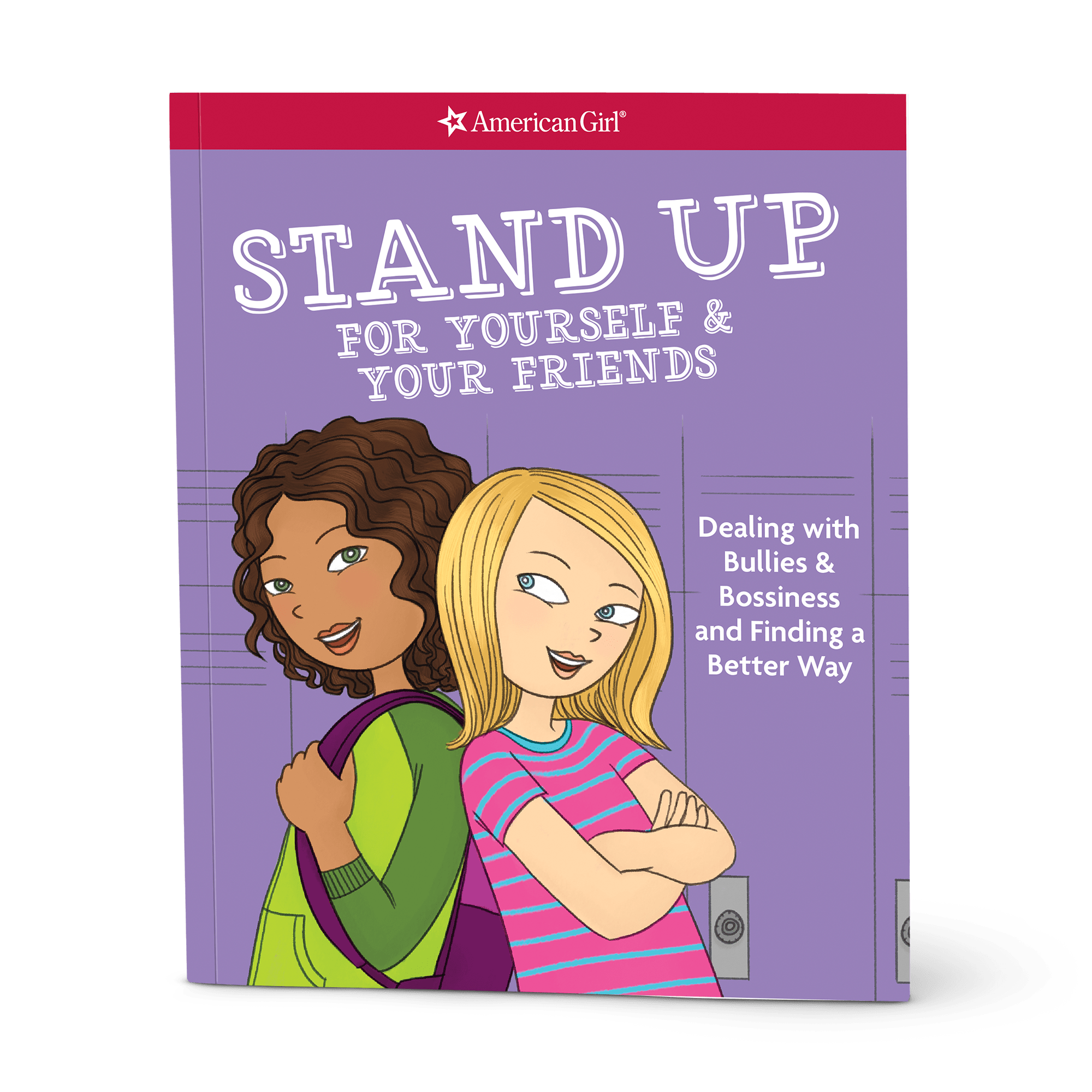 Stand Up For Yourself & Your Friends